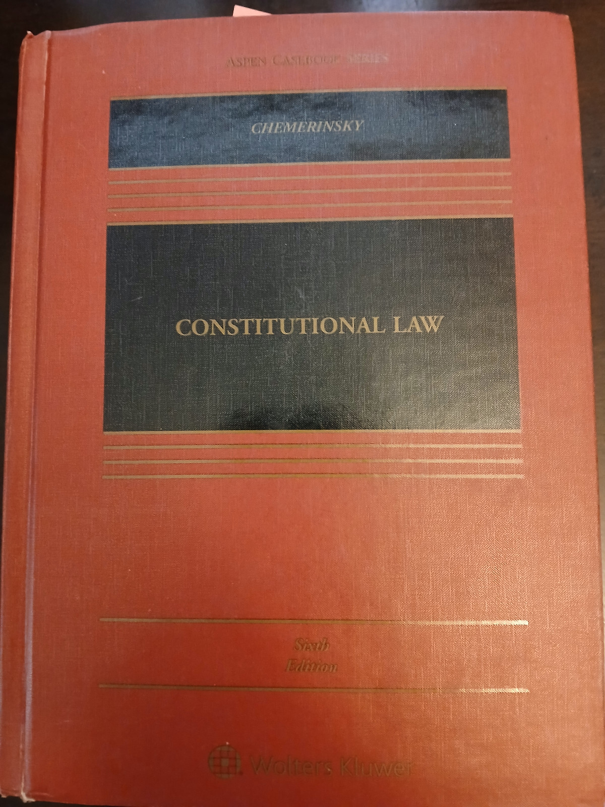 Constitutional Law by Erwin Chemerinsky 6th Edition Hardcover