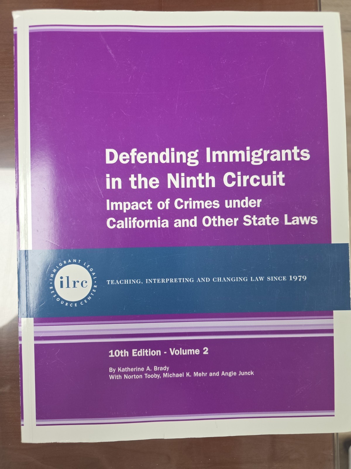 Defending Immigrants In The Ninth Circuit 10th Edition – Volumen 1