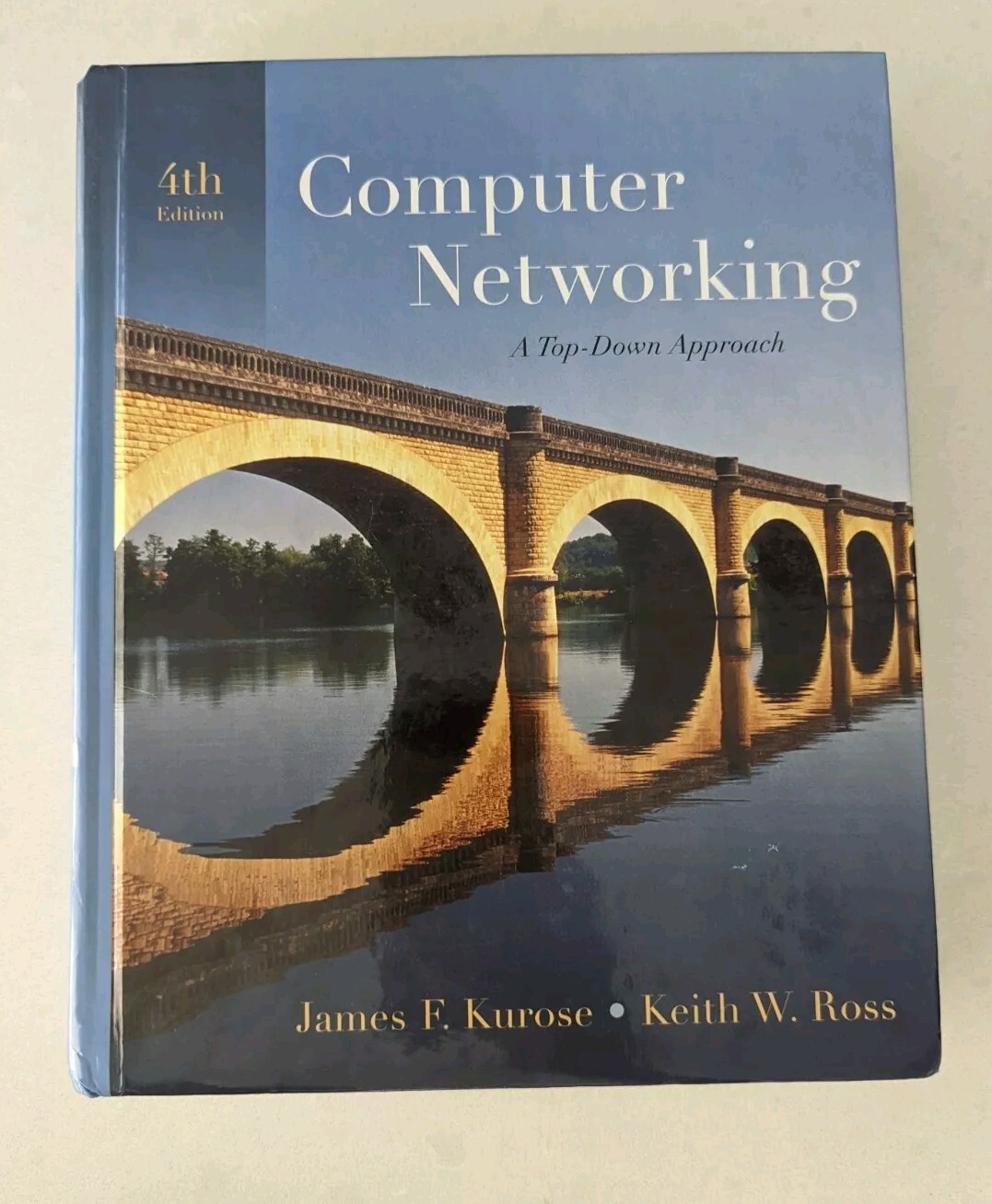 Computer Networking A Top-Down Approach 4th Edition Hardcover James F – Like New