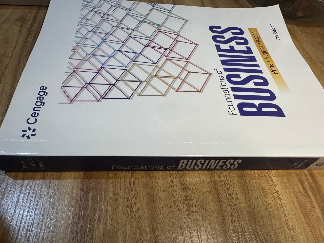 Cengage Foundations of Business by Kapoor, Pride, & Hughes 2022, 7th Edition