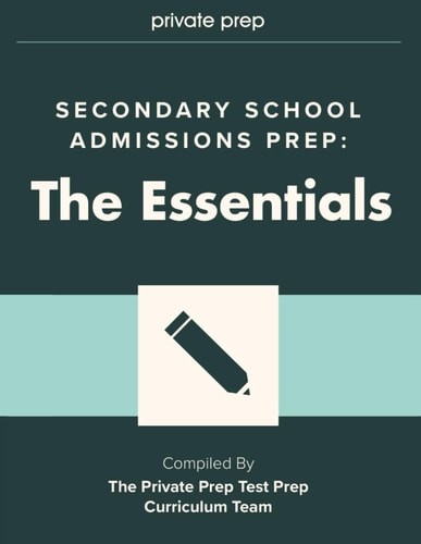 Secondary School Admissions Prep: The Essentials, Private Prep, Very Good Book