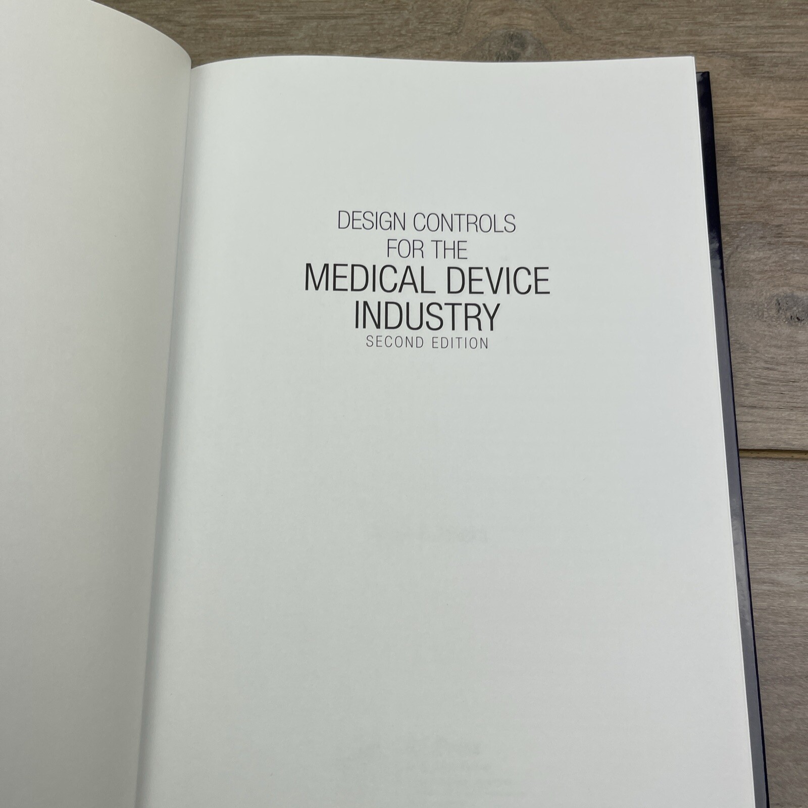 Design Controls for the Medical Device Industry second edition Hardcover