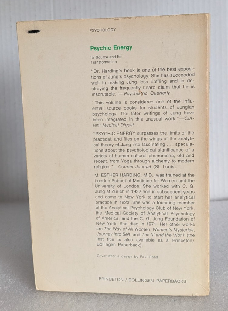 Psychic Energy: Its Source and Its Transformation by Mary Esther Harding 1973 PB