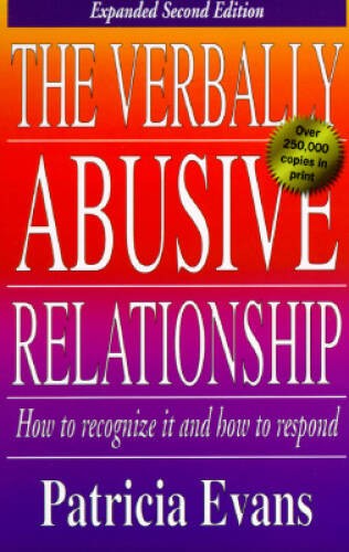 The Verbally Abusive Relationship: How to Recognize It and How to Respond – GOOD