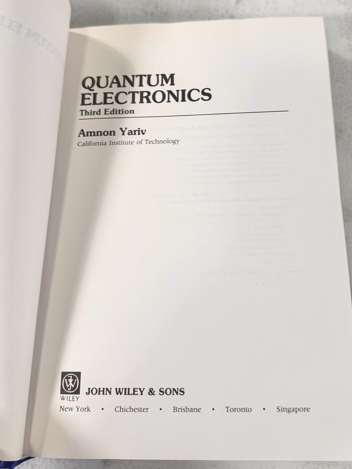 Quantum Electronics 3rd ed. Amnon Yariv 1989 printed in USA by John Wiley & Son