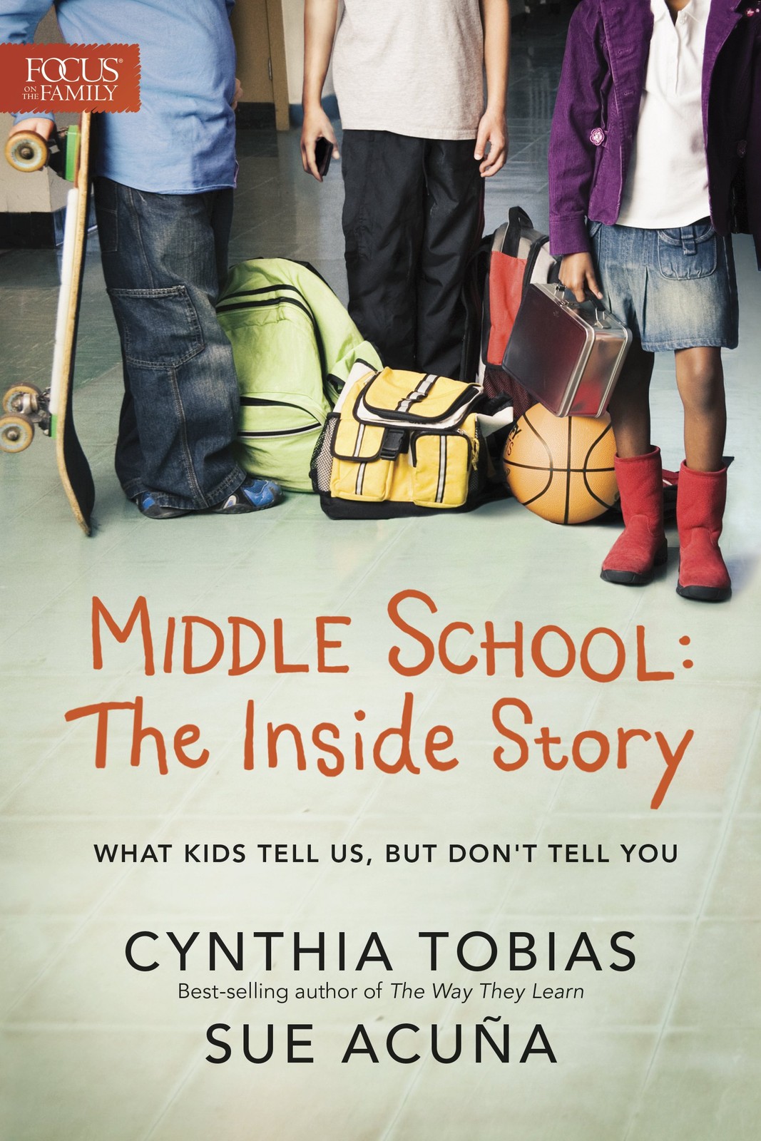 Middle School: The Inside Story: What Kids Tell Us, But Don’t Tell You