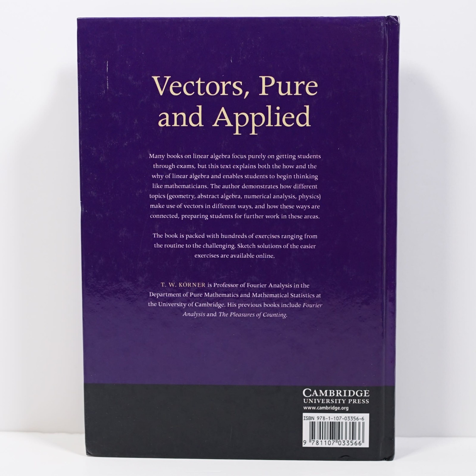 Vectors, Pure and Applied A General Introduction to Linear Algebra by T W Korner