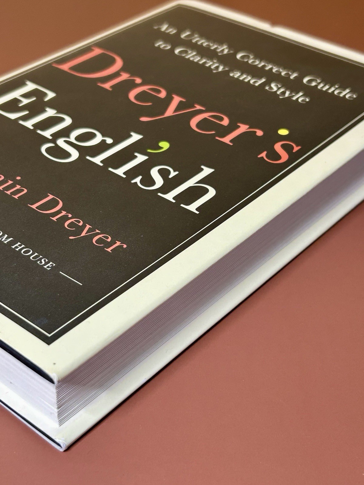 DREYER’S ENGLISH / BENJAMIN DREYER / 1ST EDITION 4TH PRINT HCDJ / STYLE GUIDE