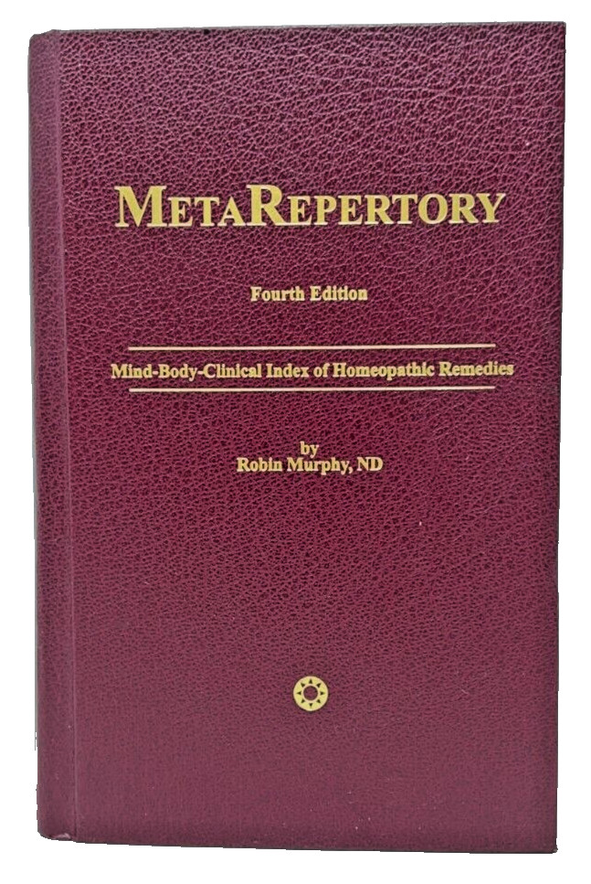 Meta Repertory Fourth Edition By Robert Murphy ND Index Of Homeopathic Remedies