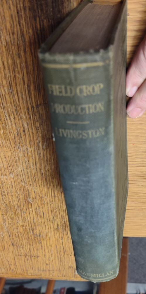 Field Crop Production Rural Text-Book, 1915, HC, George Livingston