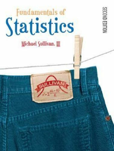 MyStatLab Ser.: Fundamentals of Statistics by Michael J. Sullivan III (2006,…