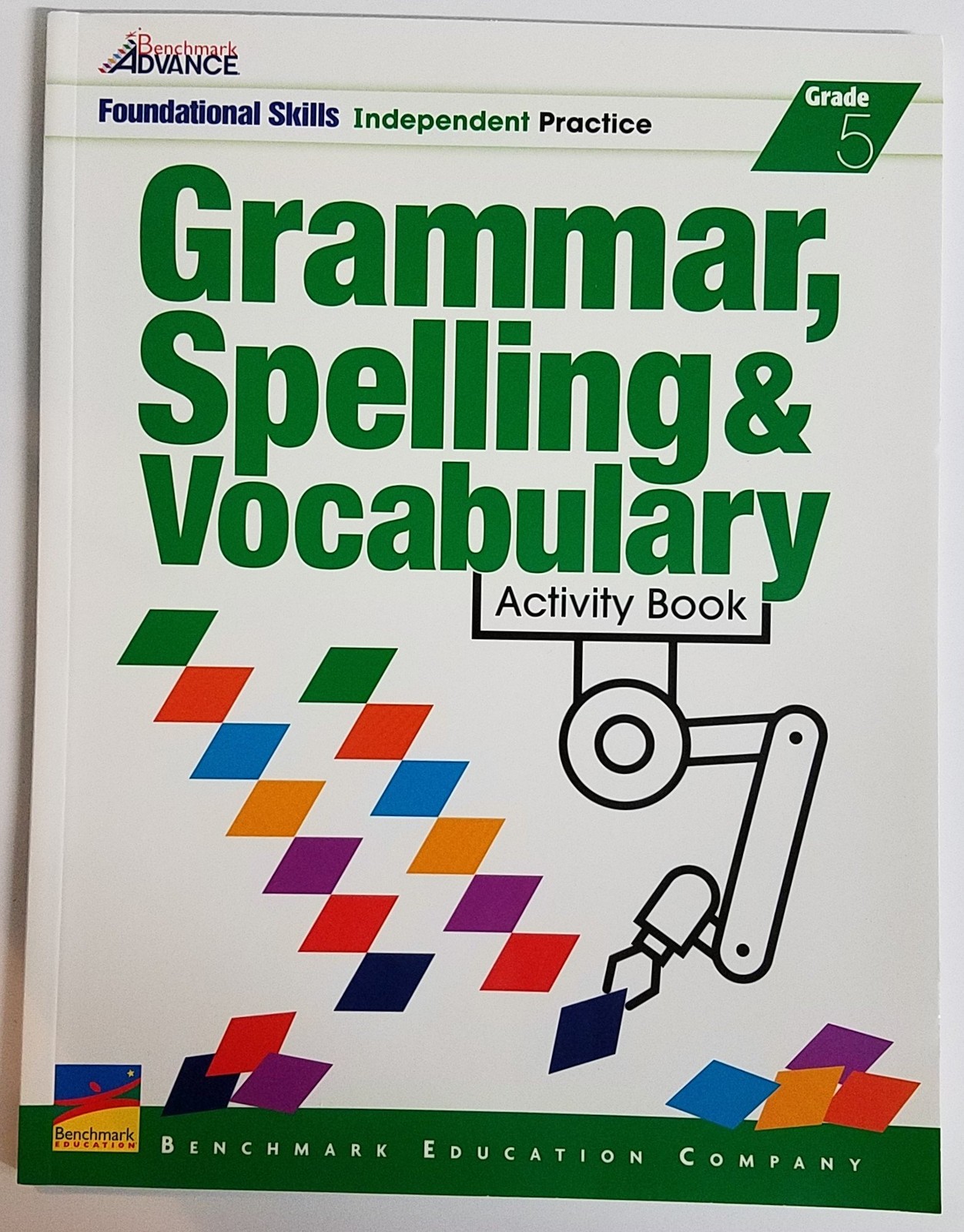Benchmark Advance – Grammar, Spelling & Vocabulary – Activity Book – Grade 5