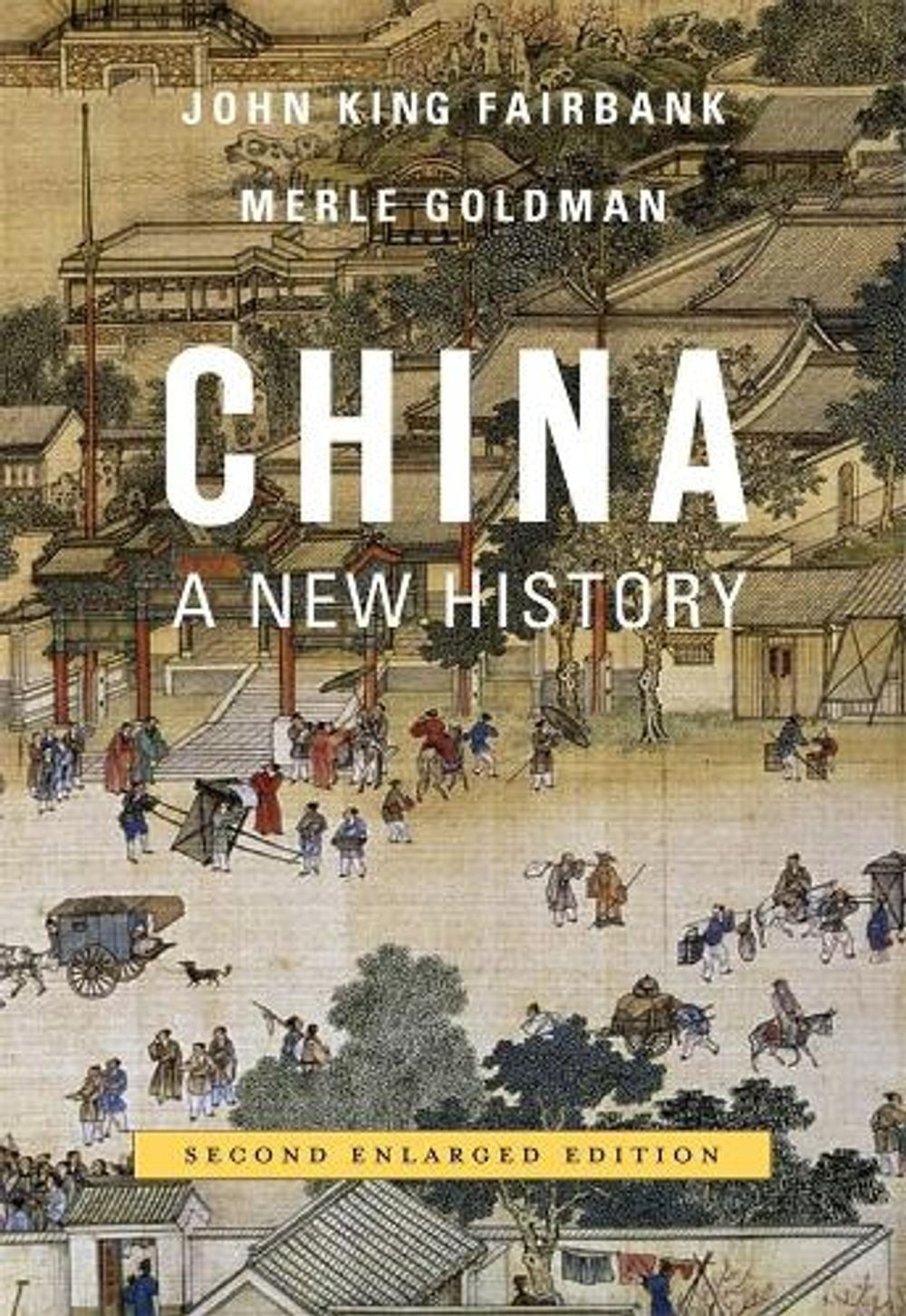 China: A New History, Second Enlarged Edition by John King Fairbank (English) Pa