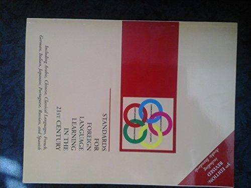 Standards for Foreign Language Learning In The 21st Century – Paperback – GOOD