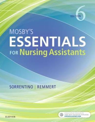 Mosby’s Essentials for Nursing Assistants, 6e – Paperback – GOOD