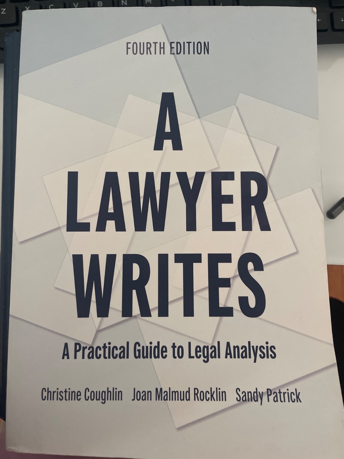 Lawyer Writes : A Practical Guide to Legal Analysis by Christine Coughlin, Sandy