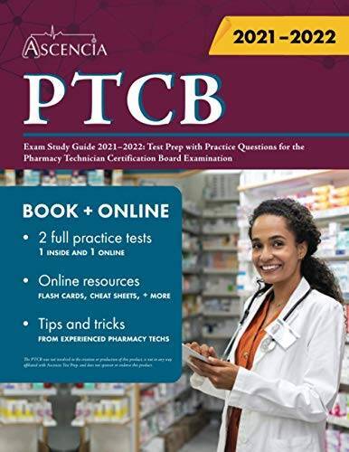 PTCB Exam Study Guide 2021-2022: Test Prep with Practice Questions for th – GOOD