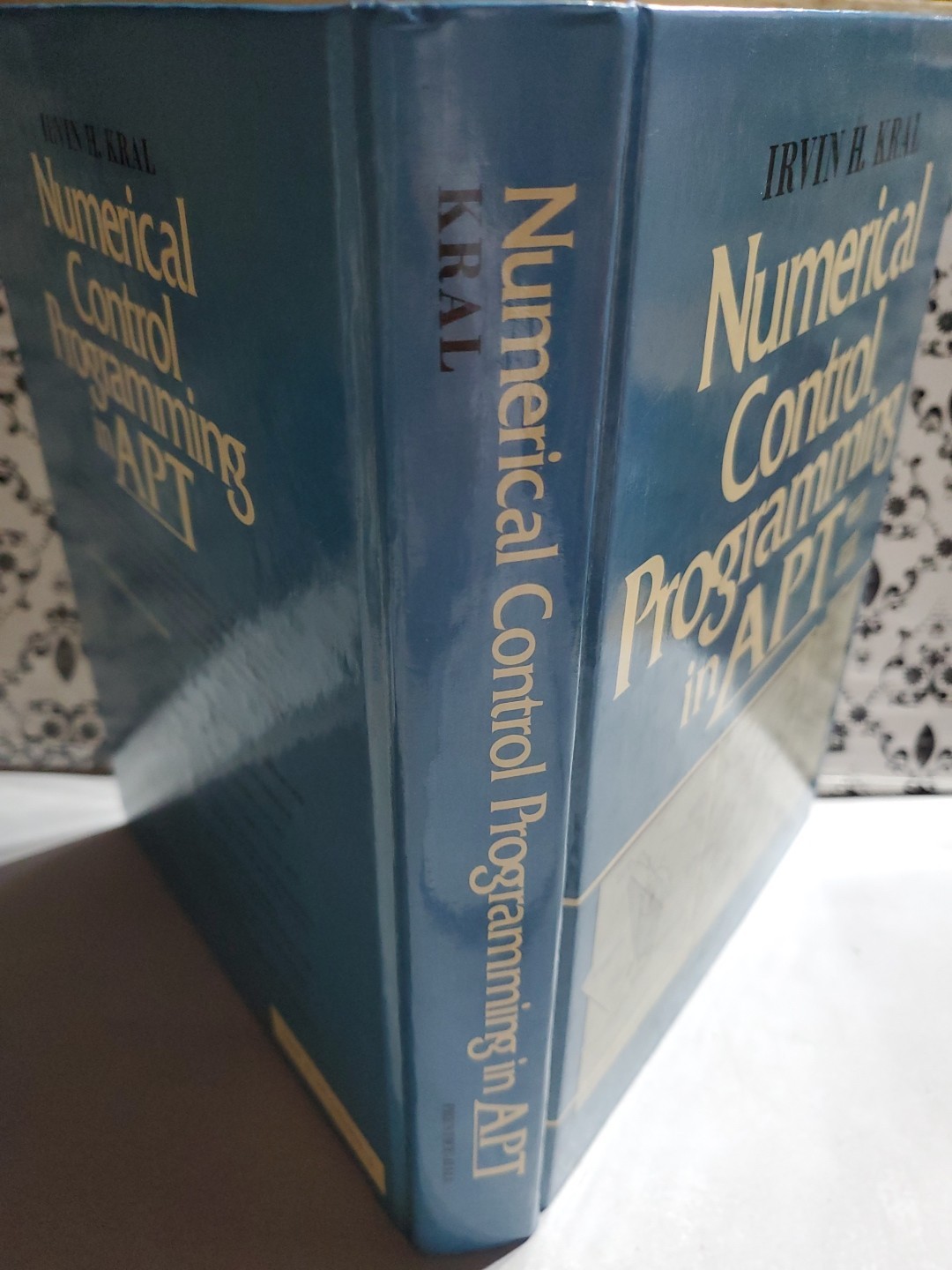 Numerical Control Programming in APT Irvin H Kral HC 1986 Prentice Hall