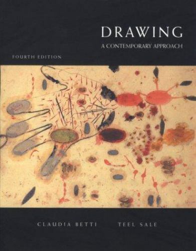 Drawing, a Contemporary Approach: A Contem- paperback, 015501580X, Claudia Betti