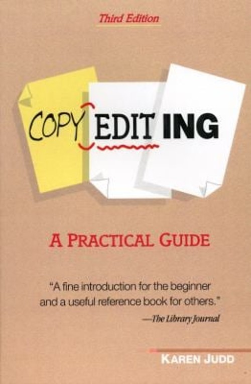Copyediting : A Practical Guide Karen Judd