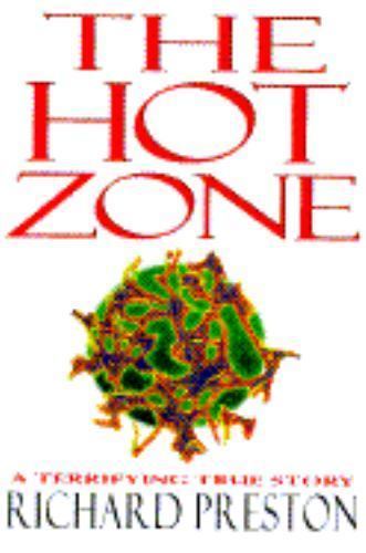 The Hot Zone by Preston, Richard; Preston