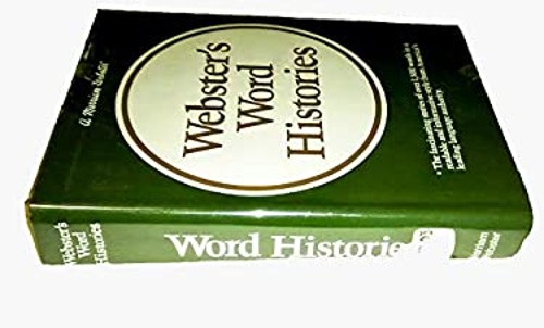 Webster’s Word Histories Hardcover Inc. Staff Merriam-Webster