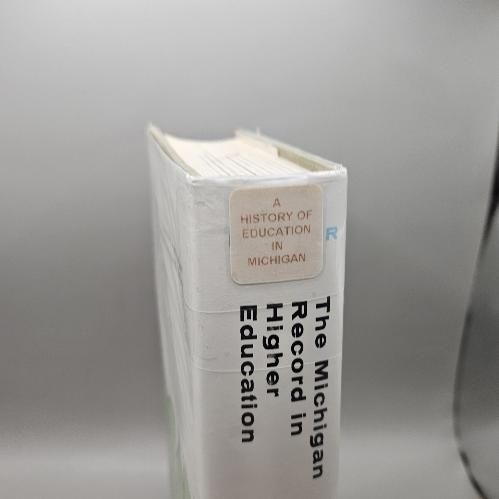 The Michigan Record In Higher Education By Willis Dunbar 1963 HC DJ Ex Library