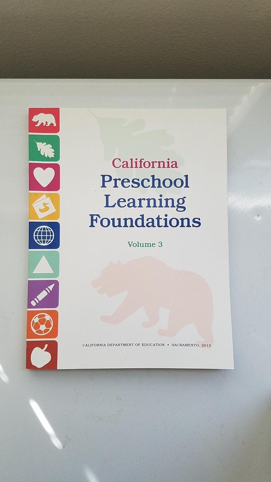 California Preschool Learning Foundations VOLUME 3