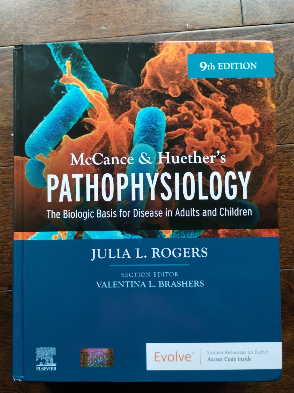 McCance & Huether’s Pathophysiology 9th Edition, Julia L. Rogers