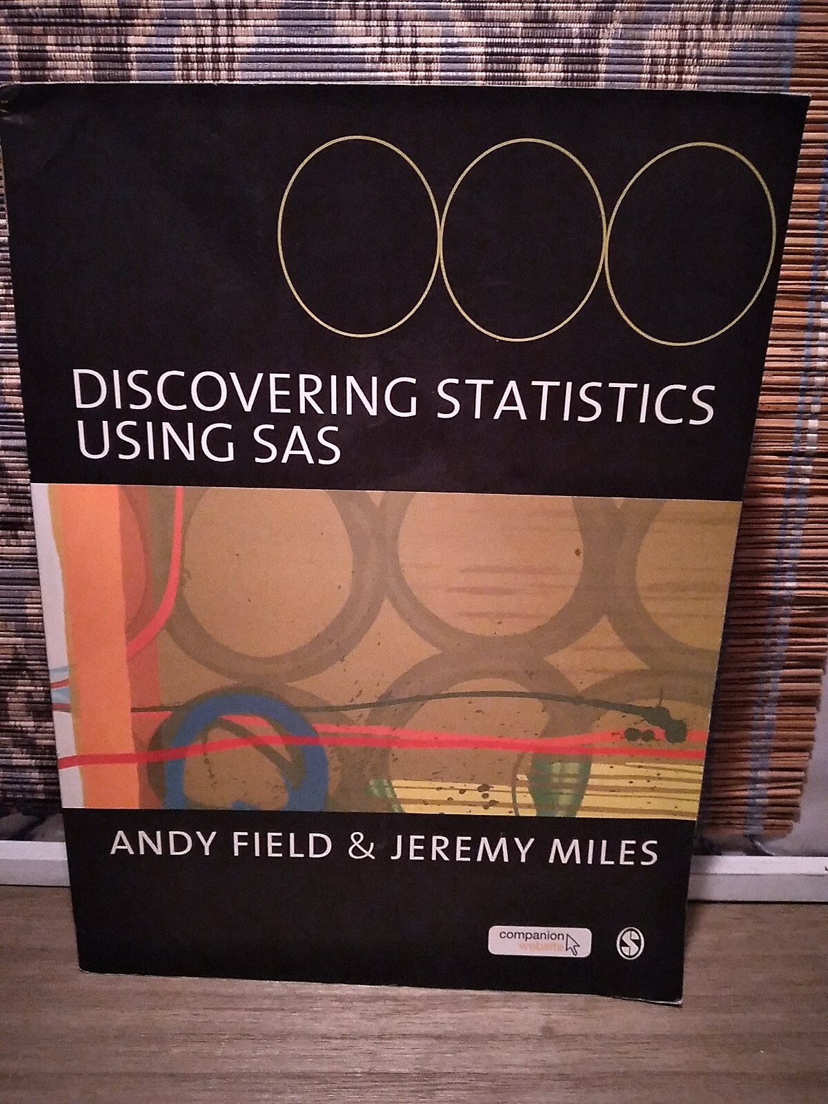 Discovering Statistics Using SAS by Jeremy Miles and Andy Field (2010, Trade Pa…