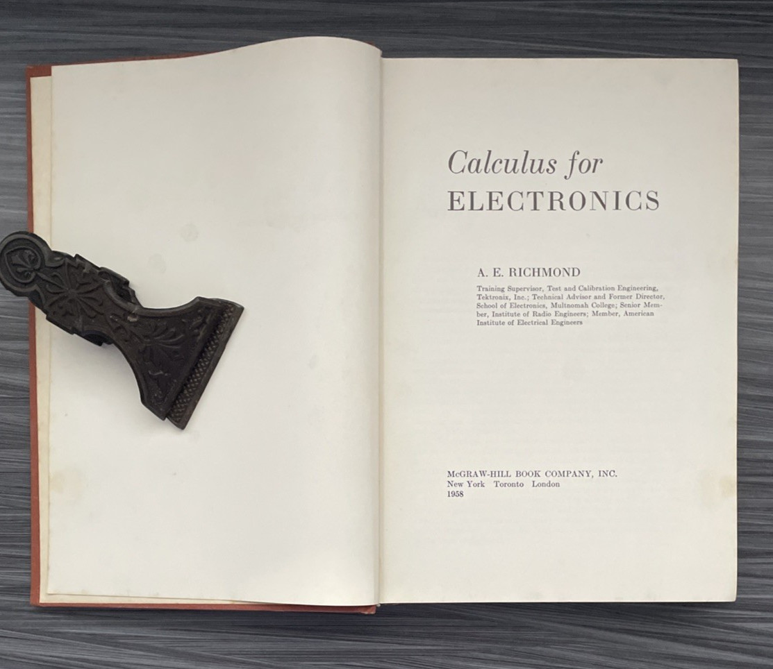 1958 Calculus for Electronics A. E. Richmond First Edition McGraw-Hill Hardcover