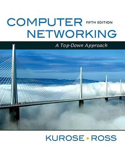 Computer Networking: A Top-Down Approach by James F Kurose: Used