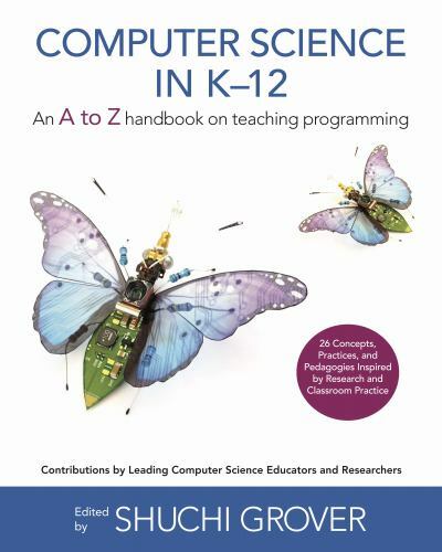 Computer Science in K-12: An A-To-Z Handbook on Teaching Programming by
