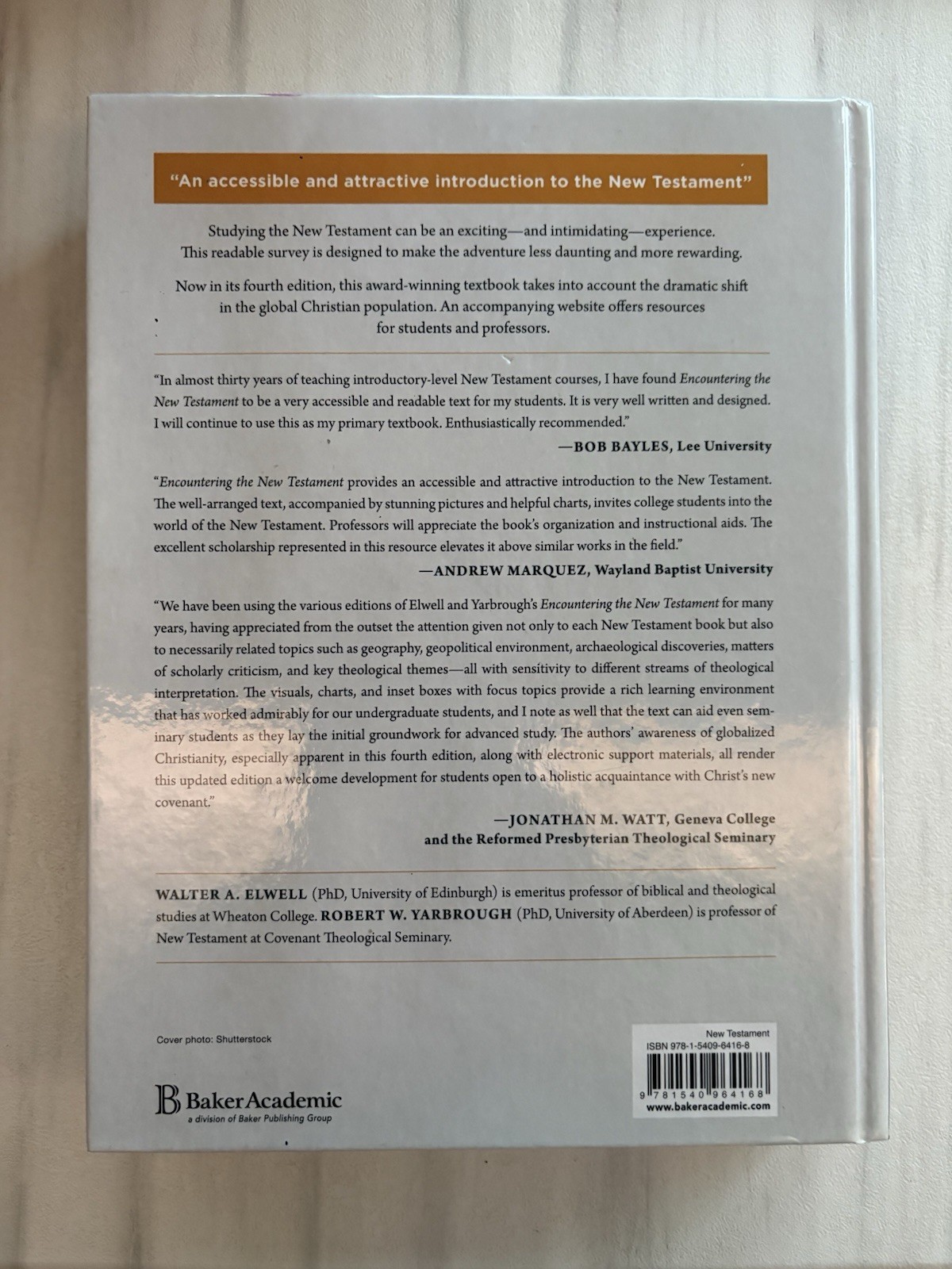 Encountering Biblical Studies: Encountering the New Testament : A Historical and