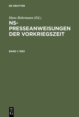 NS-Presseanweisungen der Vorkriegszeit, Band 1, NS-Presseanweisungen der: Used