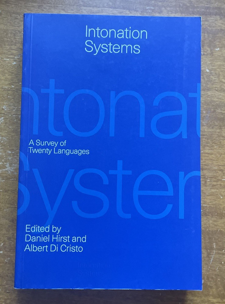 Intonation Systems: A Survey of Twenty Languages/Daniel Hirst, Albert Di Cristo