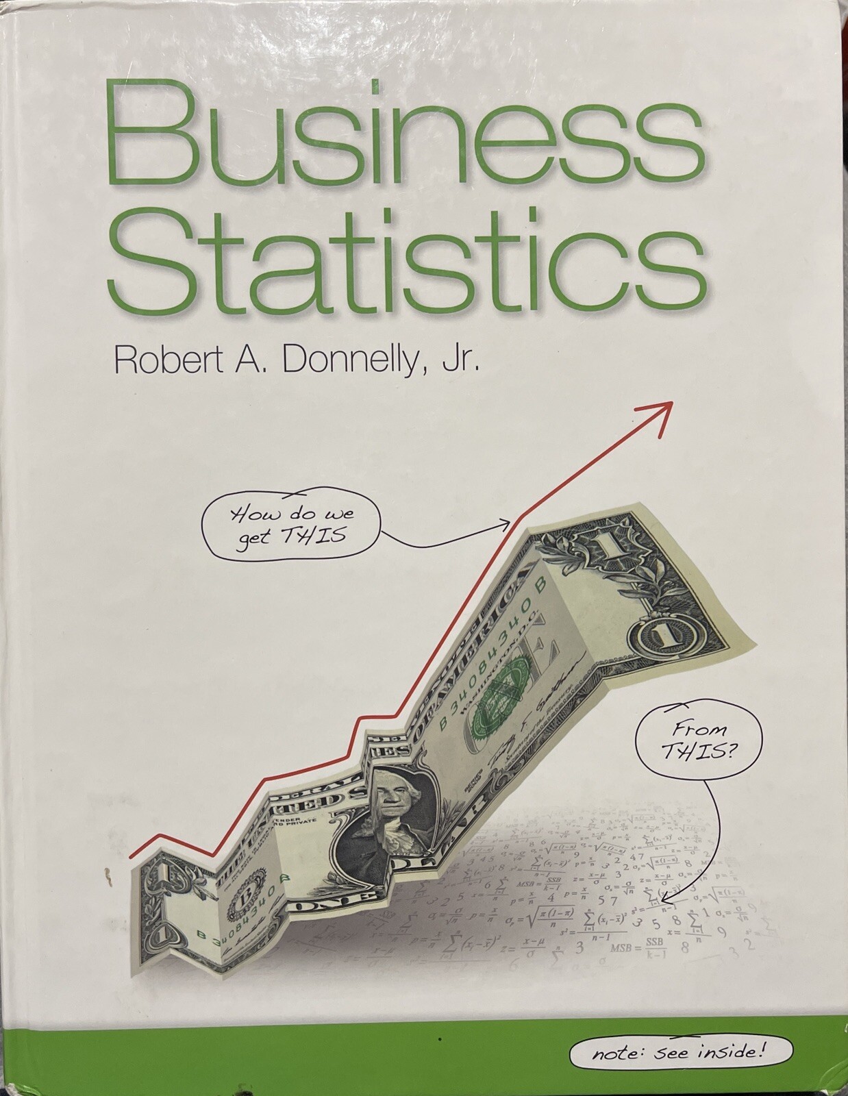 Business Statistics by Robert A. Donnelly Jr. (2012, Hardcover / Hardcover)
