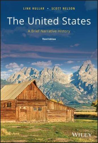 The United States: A Brief Narrative History – Paperback By Hullar, Link – GOOD