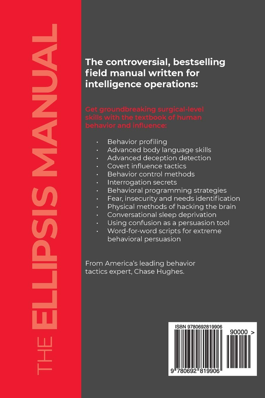The Ellipsis Manual: Analysis and Engineering of Human Behavior