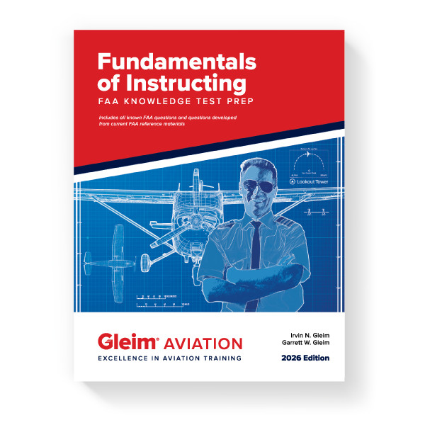 NEW Gleim FOI Fundamentals of Instructing FAA Knowledge Test Prep – 2026 Edition