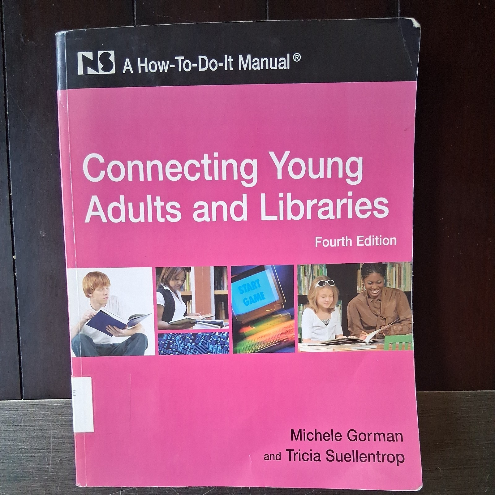 Connecting Young Adults and Libraries 4th Ed by Gorman & Suellentrop 2009 PB