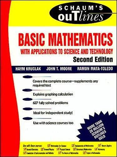 Schaum’s Outline of Basic Mathematics with Applications to Science and Techn…
