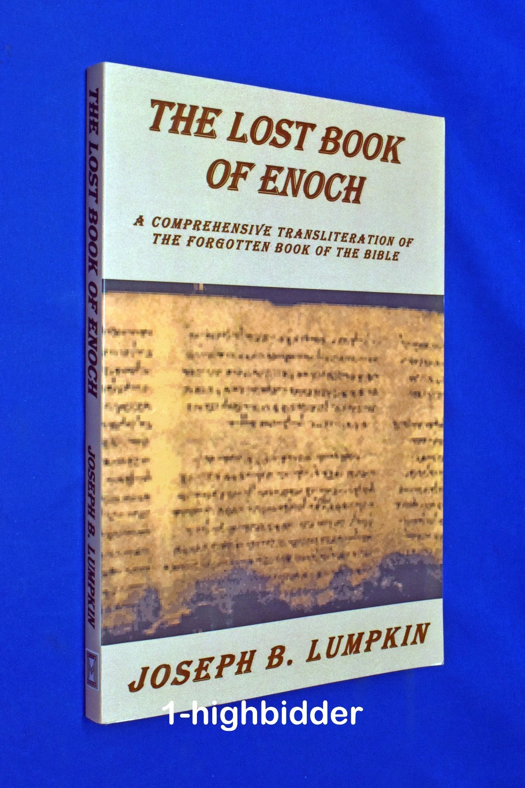 Lost Book of Enoch Lumpkin 2011 Complete Transliteration Fallen Angels Nephilim