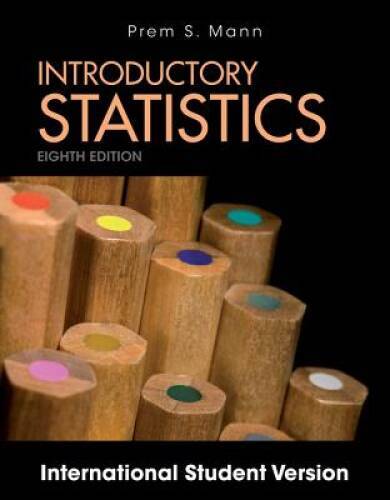 Introductory Statistics – Paperback By Prem S. Mann – GOOD