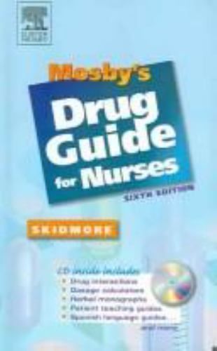 Drug Guide for Nurses : With New Drugs for 2006 by Linda Skidmore-Roth (2005,…
