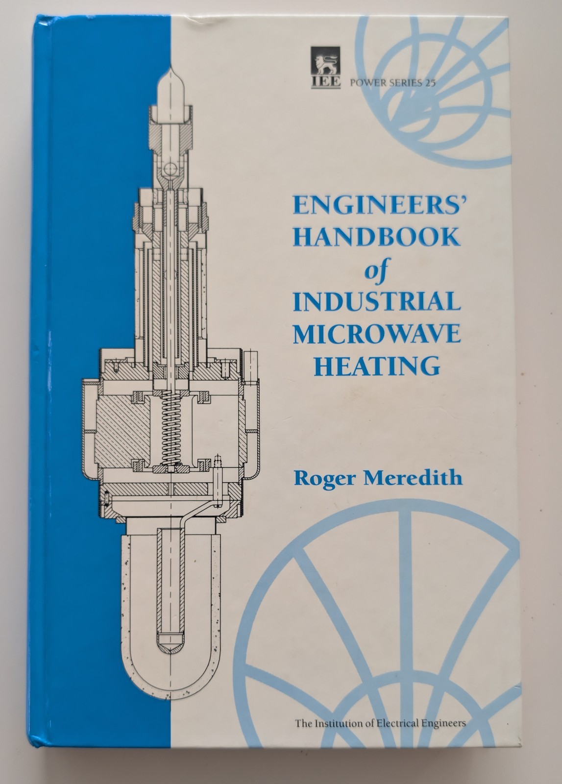 Engineers’ Handbook of Industrial Microwave Heating, Roger