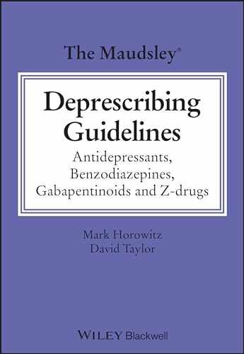 The Maudsley Deprescribing – Paperback, by Horowitz Mark; Taylor – Very Good