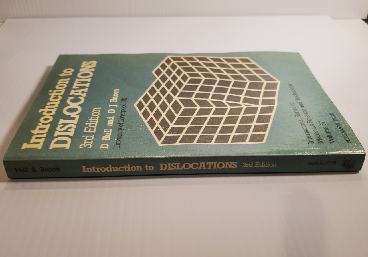 Introduction to Dislocations 3rd Edition Softcover Book Hull Bacon Volume 37