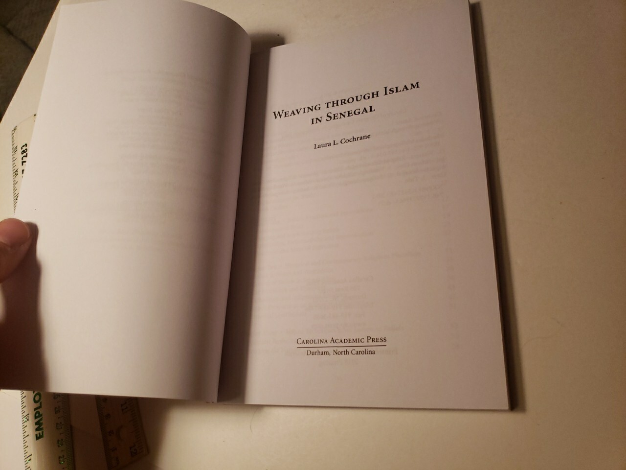 WEAVING THROUGH ISLAM IN SENEGAL CAROLINA ACADEMIC PRESS By Laura L. Cochrane PB