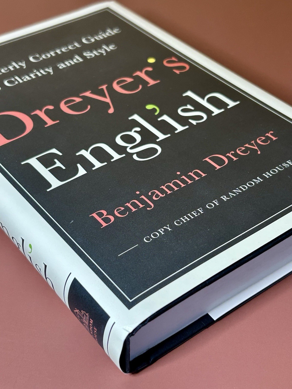 DREYER’S ENGLISH / BENJAMIN DREYER / 1ST EDITION 4TH PRINT HCDJ / STYLE GUIDE